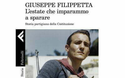 L’estate che imparammo a sparare. Storia partigiana della Costituzione