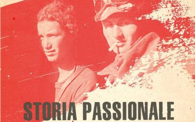 Storia passionale della guerra partigiana