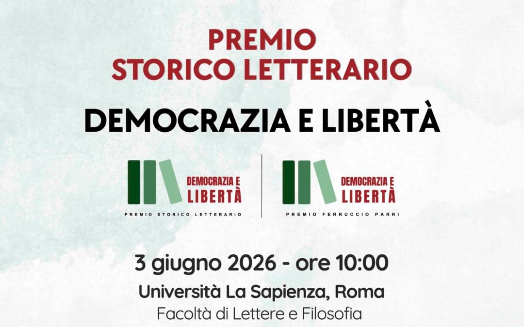 Il Premio Democrazia e Libertà 2026: quando la memoria diventa impegno civile